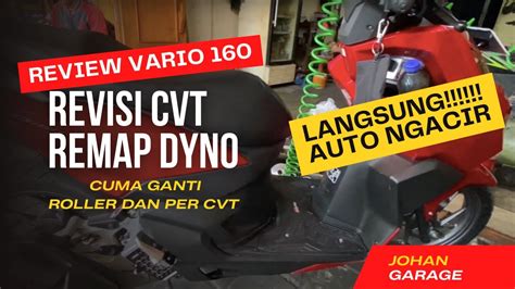 CARA UPGRADE CVT DAN REMAP DYNO MOTOR MATIC VARIO 160 TANPA BORE UP