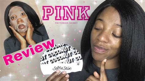 Victoria Secrets Pink Selfie Skin Coconut Oil Sheet Mask Review Youtube