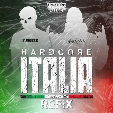 Stream F Noize Antenora Hardcore Italia Refix By Antenora Official