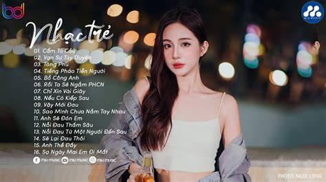 Nhạc Trẻ Ballad Việt Hay Nhất 2024 Lk Nhạc Trẻ Mới Gây Nghiện Nhạc Việt Hot Nhất Hiện Nay