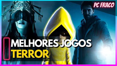 0S 20 MELHORES JOGOS DE TERROR PARA PC FRACO PARA SE JOGAR EM 2022