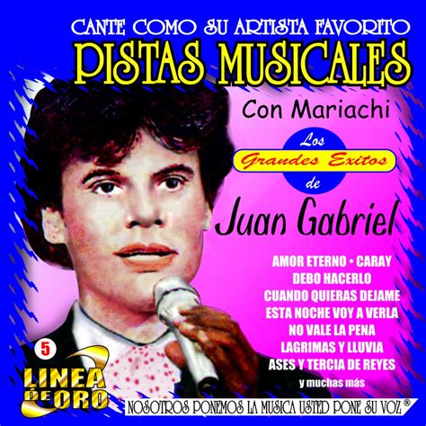 Pistas Musicales Los Grandes Xitos De Juan Gabriel Karaoke Lbum