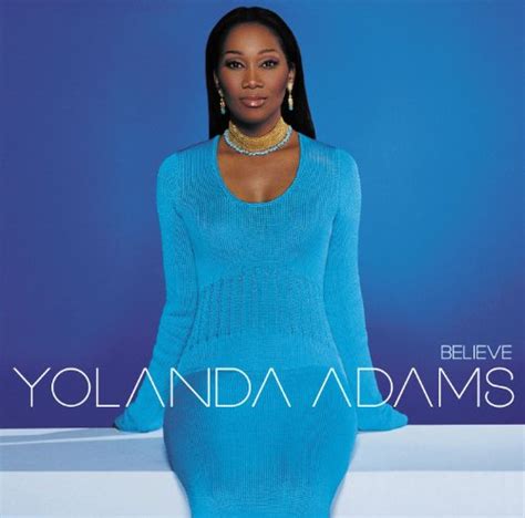 Believe Yolanda Adams Digital Music