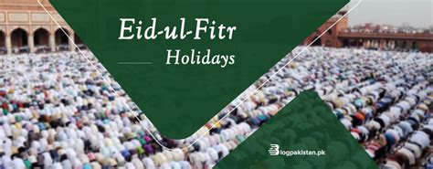 Eid Ul Fitr In Pakistan 2023 Blogpakistan