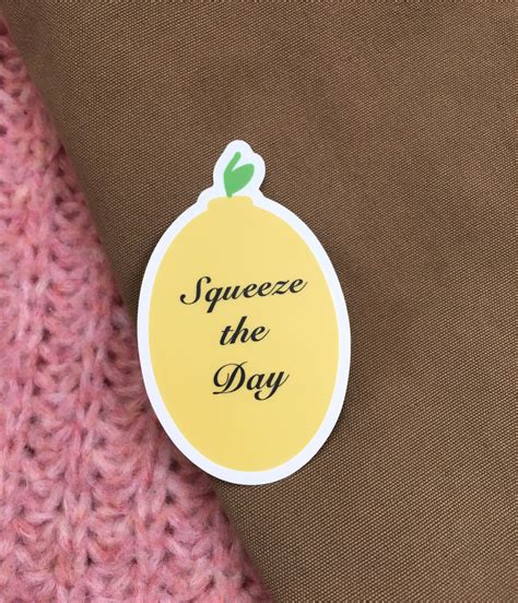 Squeeze The Day Lemon Sticker Etsy