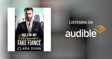 Hot for my Billionaire Fake Fiancé Audiobook by Clara Dunn