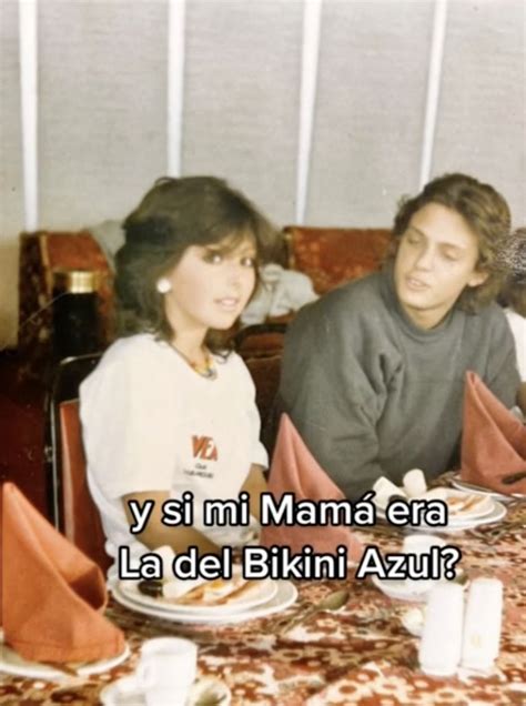 Encontraron A La Chica Del Bikini Azul Tiktoker Asegura Que Su Mam Inspir A Luis Miguel