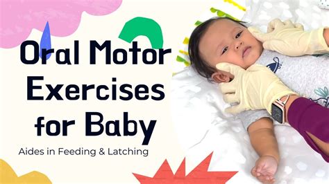 Oral Motor Exercises For Infants