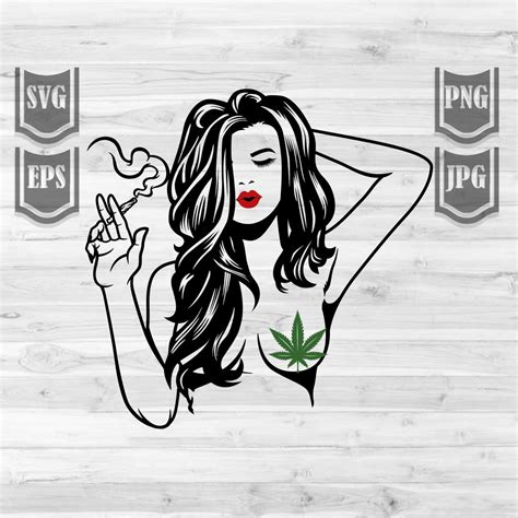 Sexy Woman Weed Svg File Weed Girl Svg Smoking Cannabis Svg Weed Svg