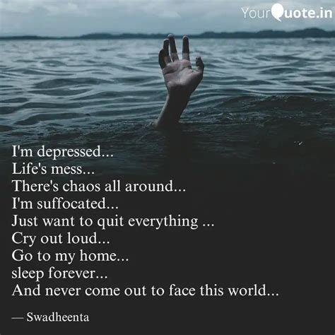 I M Depressed Life S M Quotes Writings By Divya YourQuote