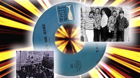 The Turtles It Ain T Me Babe YouTube