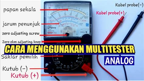 Pengertian Multimeter Fungsi Jenis Cara Menggunakan