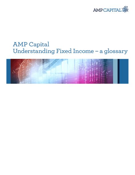 Amp Capital Understanding Fixed Income A Glossary