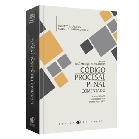 CÓDIGO PROCESAL PENAL COMENTADO Libreria Nexo Jurídico