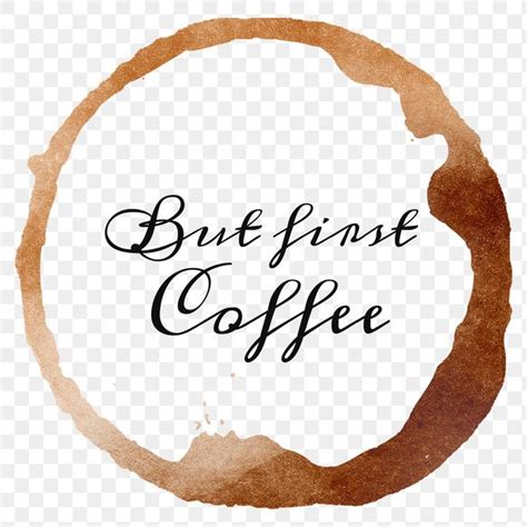 coffee quote   coffee cup stain design element