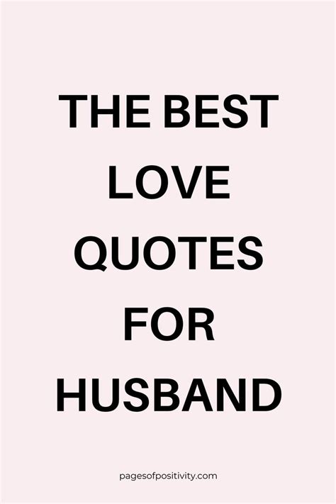 The Best Love Quotes For Husband In 2024 Husband Quotes Love Husband