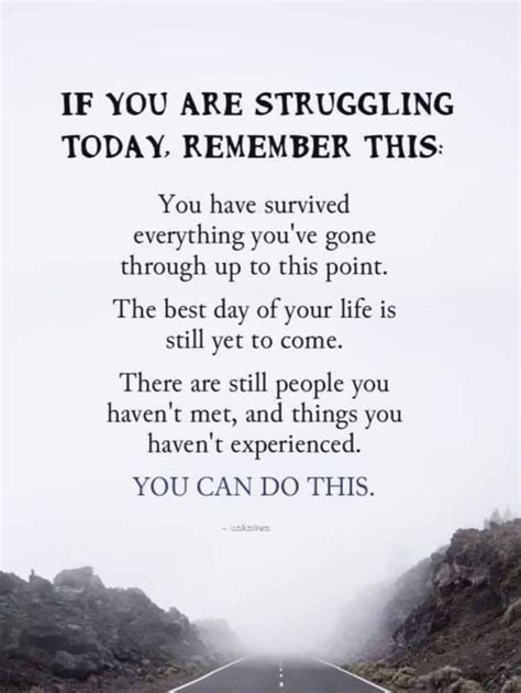 An Empty Road With The Words If You Are Struggling Today Im Not Sure