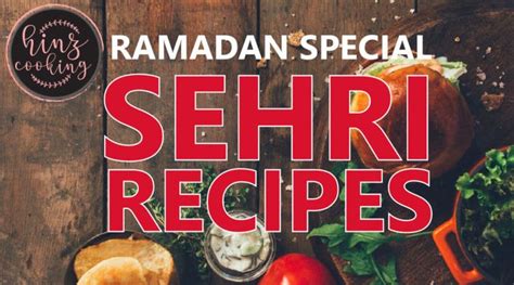 25 Sehri Food Recipes Ramzan Special Sehri Recipes Suhoor Ideas