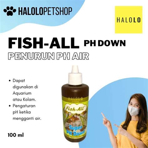 Jual Penurun Ph Air Aquarium Kolam Ikan Fish All Obat Super Ph Down