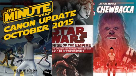 October 2015 Star Wars Canon Update Star Wars Minute Youtube