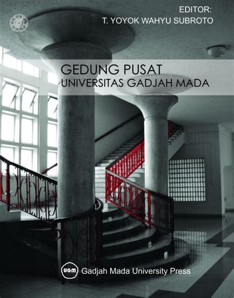 Gedung Pusat Universitas Gadjah Mada Pod Edisi Warna Ugm Press