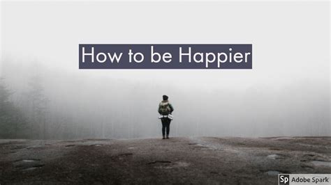 How To Be Happier Youtube