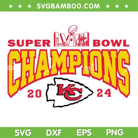 Chiefs Super Bowl Lviii Champions Svg Kansas City Football