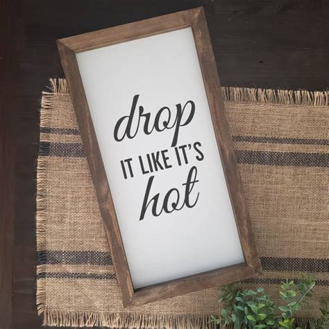 Drop It Like It S Hot Funny Bathroom Sign Farmhouse Etsy