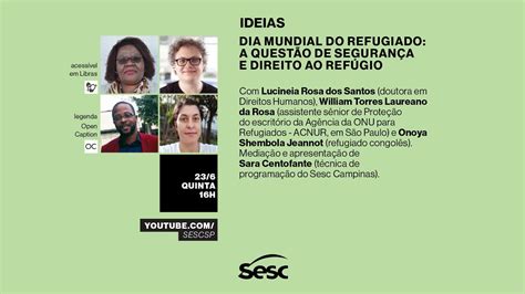 SESC IDEIAS DIA MUNDIAL DO REFUGIADO A QUESTÃO DE SEGURANÇA E