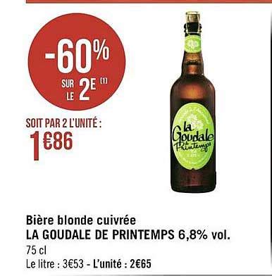 Promo Bière Blonde Cuivrée La Goudale De Printemps Vol chez Géant iCatalogue fr