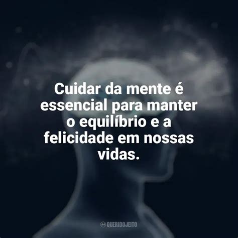 Dia da Saúde Mental - Frases Perfeitas - Querido Jeito