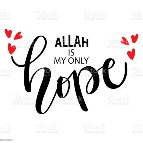 Allah Is My Only Hope Islamic Quotes Stock Illustration Download Image Now Allah