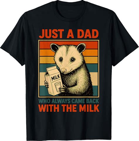 Hot Trending With Just A Dad Who Always Came Back With The Milk Fathers