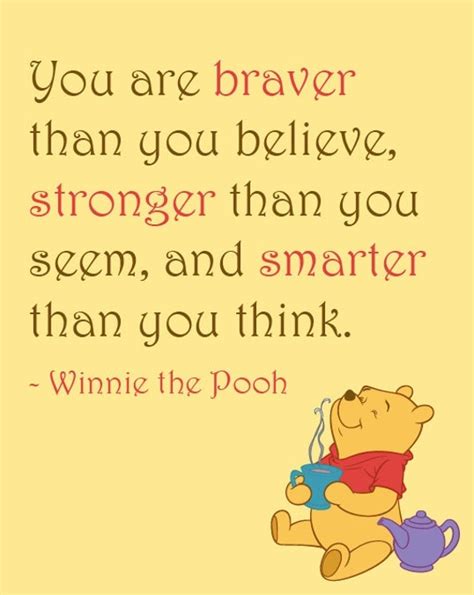 Inspirational Quote You Are Braver Than You Believe Stronger