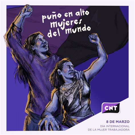 8 de marzo Puño en alto mujeres del mundo Federación Anarquista