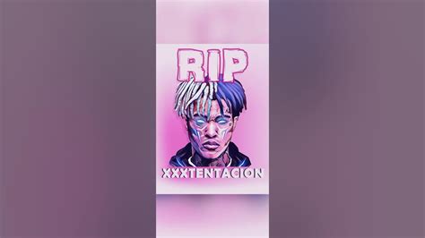 R I P Xxxtentacion Youtube