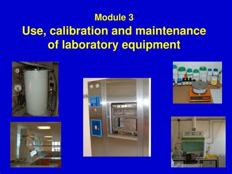 Ppt Module 3 Use Calibration And Maintenance Of Laboratory Equipment Powerpoint Presentation