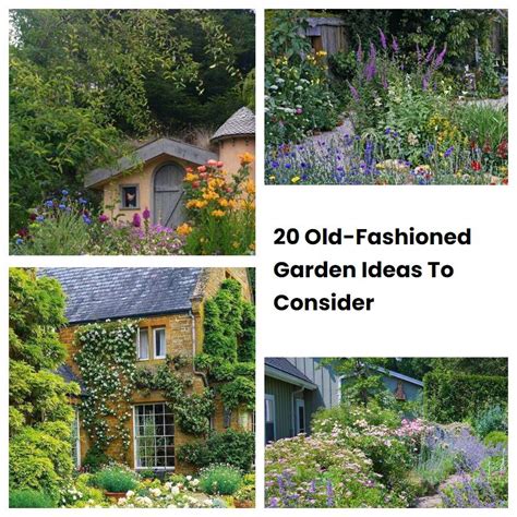 20 Old Fashioned Garden Ideas To Consider SharonSable