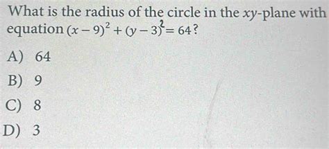 Solved What Is The Radius Of The Circle In The Xy Plane With Equation