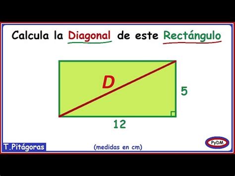 Calcular La Diagonal De Un Rect Ngulo Youtube