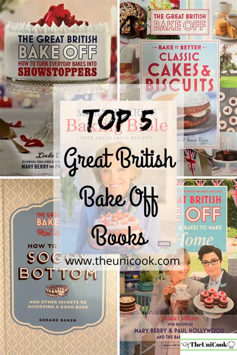 Top 5 Great British Bake Off Books Theunicook