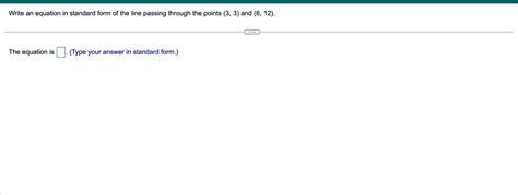 Solved Write an equation in standard form of the line | Chegg.com