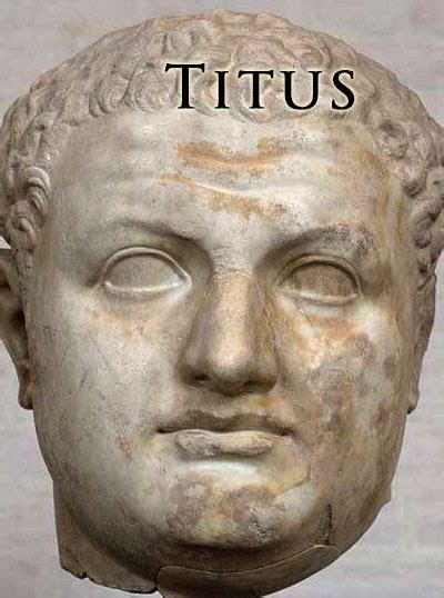 Titus (Roman Emperors) Busts, Statues, Information, Coins, Maps, Images