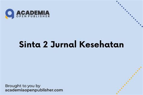 25 Daftar Sinta 2 Jurnal Kesehatan Terbaru Yang Terbit Bulan Ini