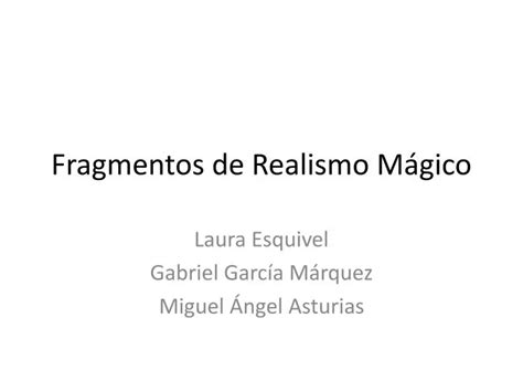 PPT Fragmentos de Realismo Mágico PowerPoint Presentation free