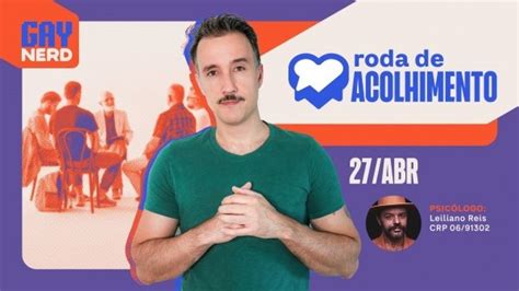 Roda De Acolhimento Do Gay Nerd Em S O Paulo Sympla