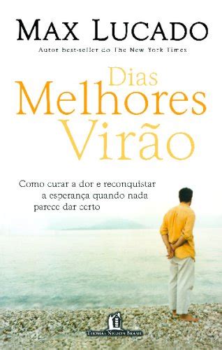 Dias Melhores Virao Pdf Max Lucado