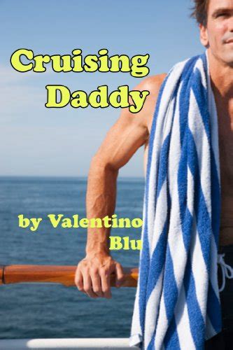 Cruising Daddy Gay Erotica Kindle Edition By Blu Valentino Literature Fiction Kindle