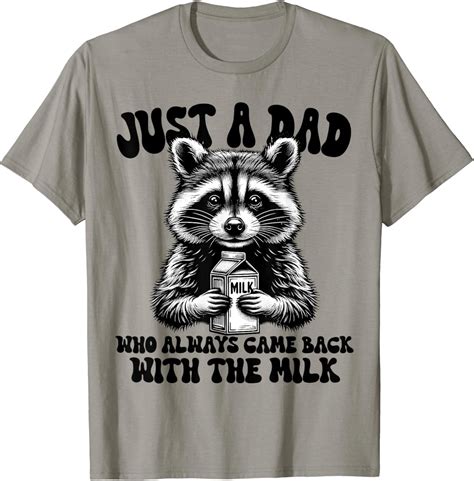 Hot Trending Just A Dad Who Always Came Back With The Milk Dad Vintage Birthday Gifts Walmart