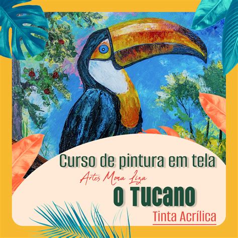 CURSO DE PINTURA EM TELA TINTA ACRÍLICA E ESPÁTULA TUCANO ROMERO